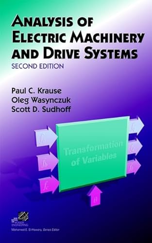 9780471143260: Analysis of Electric Machinery and Drive Systems