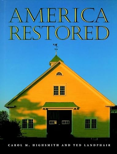 America Restored (9780471143475) by Highsmith, Carol M.; Landphair, Ted
