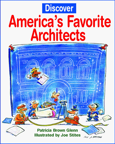 Beispielbild fr Discover America's Favorite Architects zum Verkauf von Better World Books