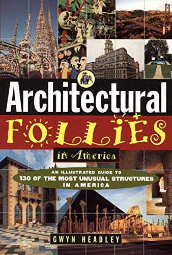 Stock image for Architectural Follies in America for sale by B-Line Books
