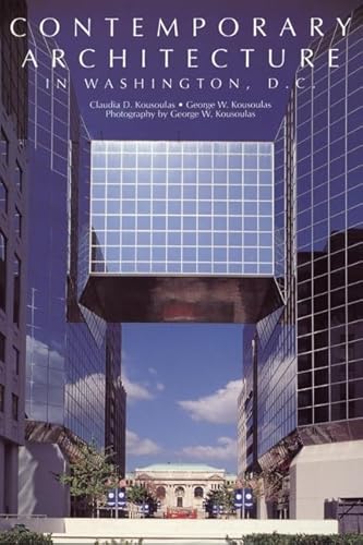 Stock image for Contemporary Architecture in Washington, D.C. for sale by Wonder Book