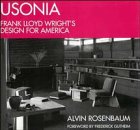 Stock image for Usonia: Frank Lloyd Wright's Design for America for sale by ThriftBooks-Dallas