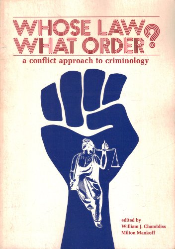 Imagen de archivo de Whose Law? What Order? A Conflict Approach to Criminology a la venta por HPB-Red
