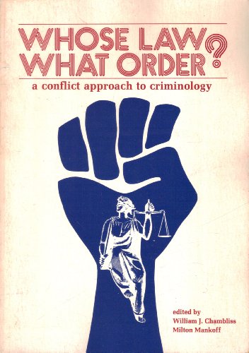 9780471144762: Whose Law? What Order?: Conflict Approach to Criminology