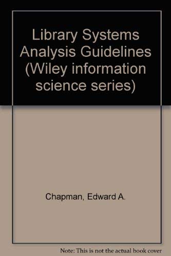 Imagen de archivo de Library Systems Analysis Guidelines a la venta por Bibliohound