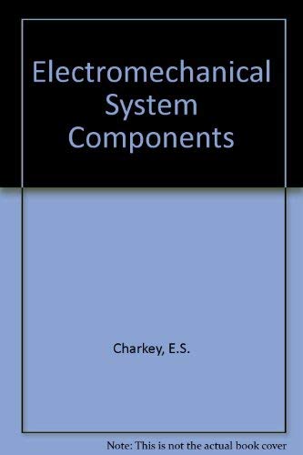 Electromechanical System Components