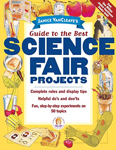 Beispielbild für Janice VanCleave's Guide to the Best Science Fair Projects zum Verkauf von SecondSale