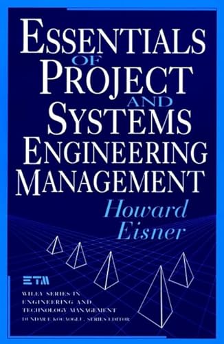 9780471148463: Essentials of Project and Systems Engineering Management (Wiley Series in Engineering and Technology Management)