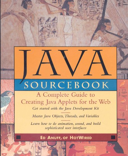 Imagen de archivo de The Java Sourcebook: Complete Guide to Creating Java Applets for the Web a la venta por WorldofBooks