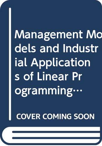 9780471148838: Management Models and Industrial Applications of Linear Programming (v. 2)