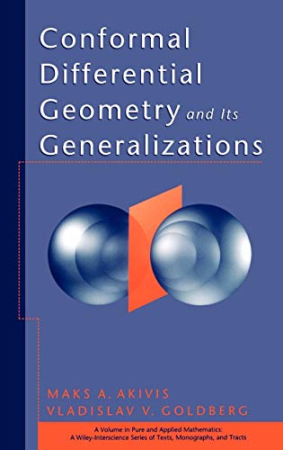 Stock image for Conformal Differential Geometry and Its Generalizations (Pure and Applied Mathematics: A Wiley Series of Texts, Monographs and Tracts) for sale by Big River Books