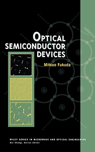 9780471149590: Optical Semiconductor Devices C: 46 (Wiley Series in Microwave and Optical Engineering)