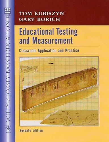 9780471149774: Educational Testing and Measurement: Classroom Application and Practice