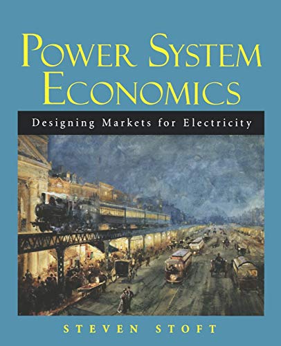 9780471150404: Power System Economics: Designing Markets for Electricity
