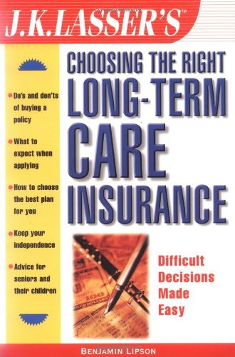 Beispielbild fr Long Term Care Insurance (J.K. Lasser--Practical Guides for All Your Financial Needs) zum Verkauf von Wonder Book