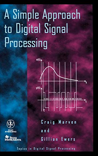 Stock image for A Simple Approach To Digital Signal Processing for sale by Cassidy's  Bookstore