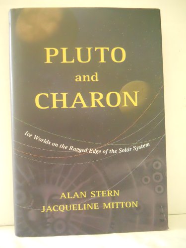 Beispielbild fr Pluto and Charon: Ice Worlds on the Ragged Edge of the Solar System zum Verkauf von ThriftBooks-Dallas