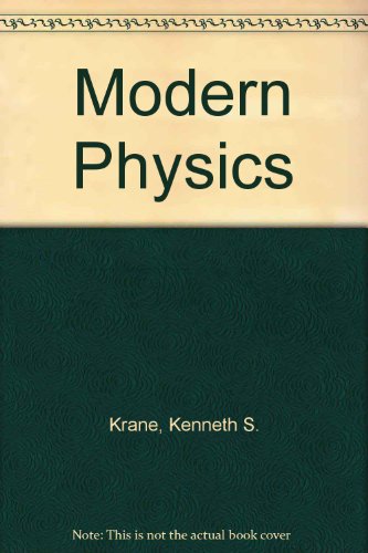 Modern Physics (9780471153115) by Kenneth S. Krane; John R. Hiller; Michael J. Moloney