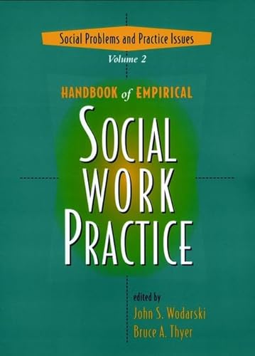 Stock image for Handbook of Empirical Social Work Practice, Social Problems and Practice Issues for sale by Better World Books: West
