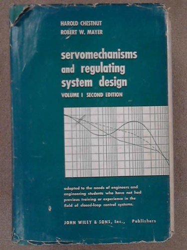 Beispielbild fr Servomechanisms and Regulating System Design - Volume 1 . zum Verkauf von ThriftBooks-Dallas