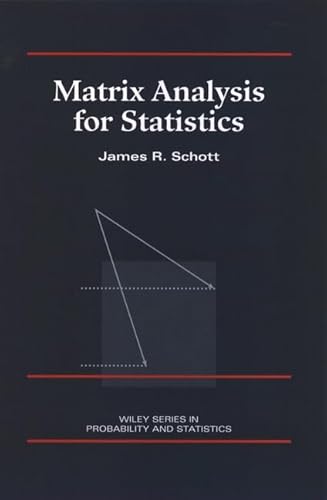 9780471154099: Matrix Analysis for Statistics
