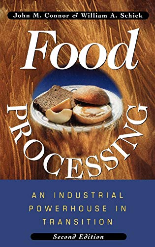 Imagen de archivo de Food Processing: An Industrial Powerhouse in Transition a la venta por Adkins Books