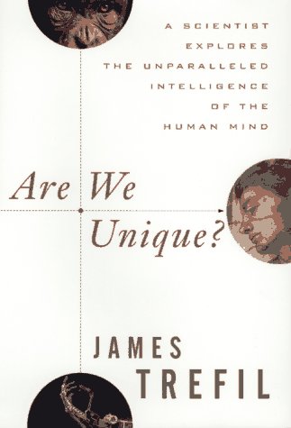 9780471155362: Are We Unique?: Scientist Explores the Unparalleled Intelligence of the Human Mind