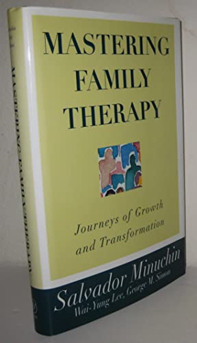 Imagen de archivo de Mastering Family Therapy : Journeys of Growth and Transformation a la venta por Better World Books: West