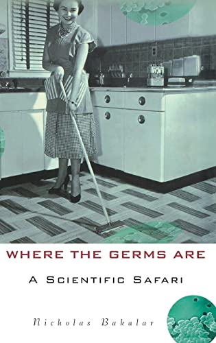 Where the Germs Are. A Scientific Safari