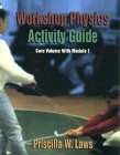 9780471155935: Workshop Physics Activity Guide - The Core Volume with Module 1 Kinematics and Newtonian Dynamics Units 1-7