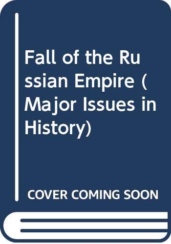 Imagen de archivo de The Fall of the Russian Empire a la venta por Better World Books