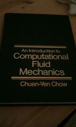 Stock image for An Introduction to Computational Fluid Mechanics for sale by Better World Books