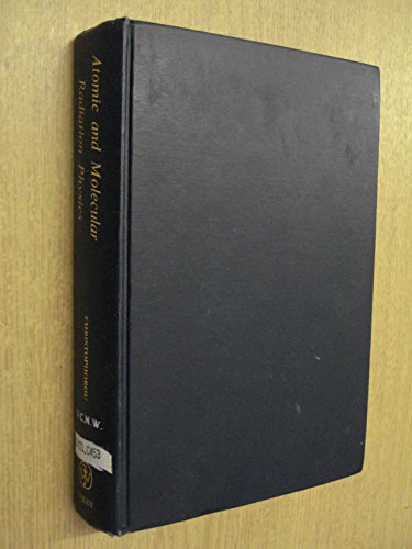 9780471156291: Atomic and Molecular Radiation Physics (Monographs on Physical Chemistry)