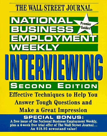 Beispielbild fr Interviewing (National Business Employment Weekly Premier Guides) zum Verkauf von Wonder Book