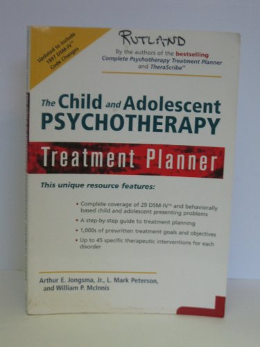 Stock image for The Child and Adolescent Psychotherapy Treatment Planner for sale by Seattle Goodwill