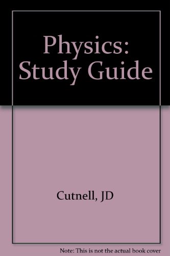Physics 3e & Unbound Study Guide 2V set (9780471157533) by Cutnell, JD