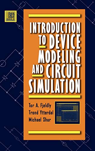 Stock image for Introduction to Device Modeling and Circuit Simulation for sale by BooksRun