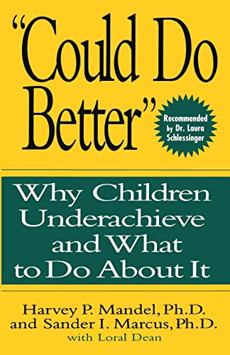 9780471158479: "Could Do Better" Why Children Underachieve and What to Do About It