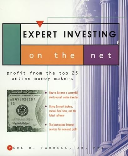 Beispielbild fr Expert Investing on the Net: Profit from the Top-25 Online Money Makers zum Verkauf von Redux Books