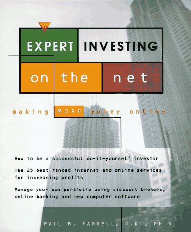 9780471158677: Expert Investing on the Net: Profit from the Top 25 Online Money Makers