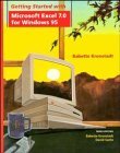 Wiley Getting Started, With Microsoft Excel 7.0 for Windows 95 (Getting Started Series) (9780471158714) by Kronstadt, Babette; Sachs, David