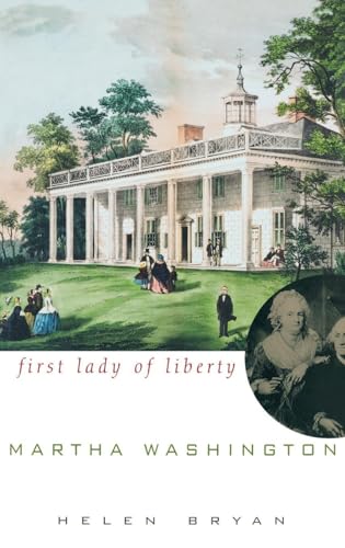 9780471158929: Martha Washington: First Lady of Liberty