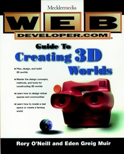 9780471159445: Web Developer.com? Guide to Creating 3D Worlds