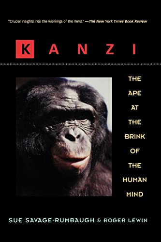 Stock image for Kanzi: The Ape at the Brink of the Human Mind for sale by More Than Words
