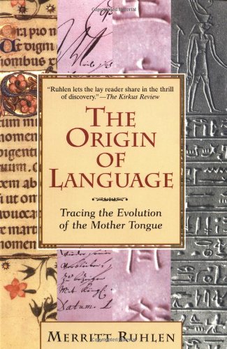 9780471159636: The Origin of Language: Tracing the Evolution of the Mother Tongue