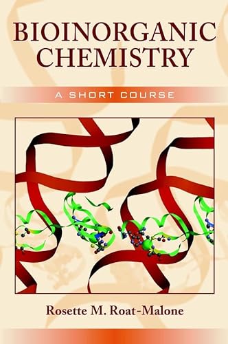 BIOINORGANIC CHEMISTRY A SHORT COURSE 2002 ISBN:047115976X