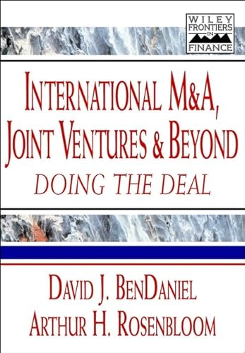 Beispielbild fr International M&A, Joint Ventures and Beyond: Doing the Deal (Frontiers in Finance Series) zum Verkauf von HPB-Red