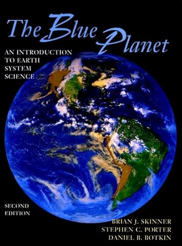 Beispielbild fr The Blue Planet : An Introduction to Earth System Science zum Verkauf von Better World Books