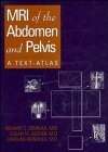 9780471161646: MRI of the Abdomen and Pelvis: A Text-Atlas
