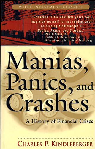 Stock image for Manias, Panics and Crashes: A History of Financial Crisis (Wiley Investment Classics) for sale by ZBK Books